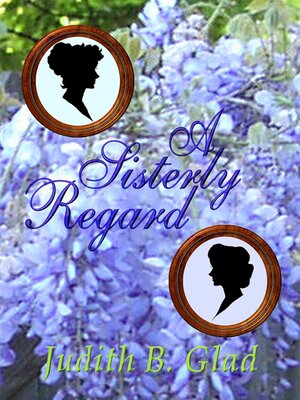 cover image of A Sisterly Regard